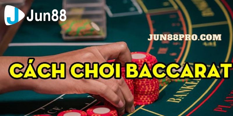 cách chơi baccarat luôn thắng