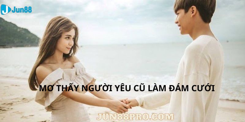 nằm mơ thấy người yêu cũ đánh đề con gì