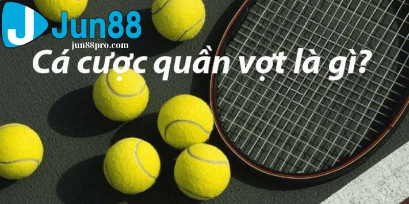 cá cược tennis